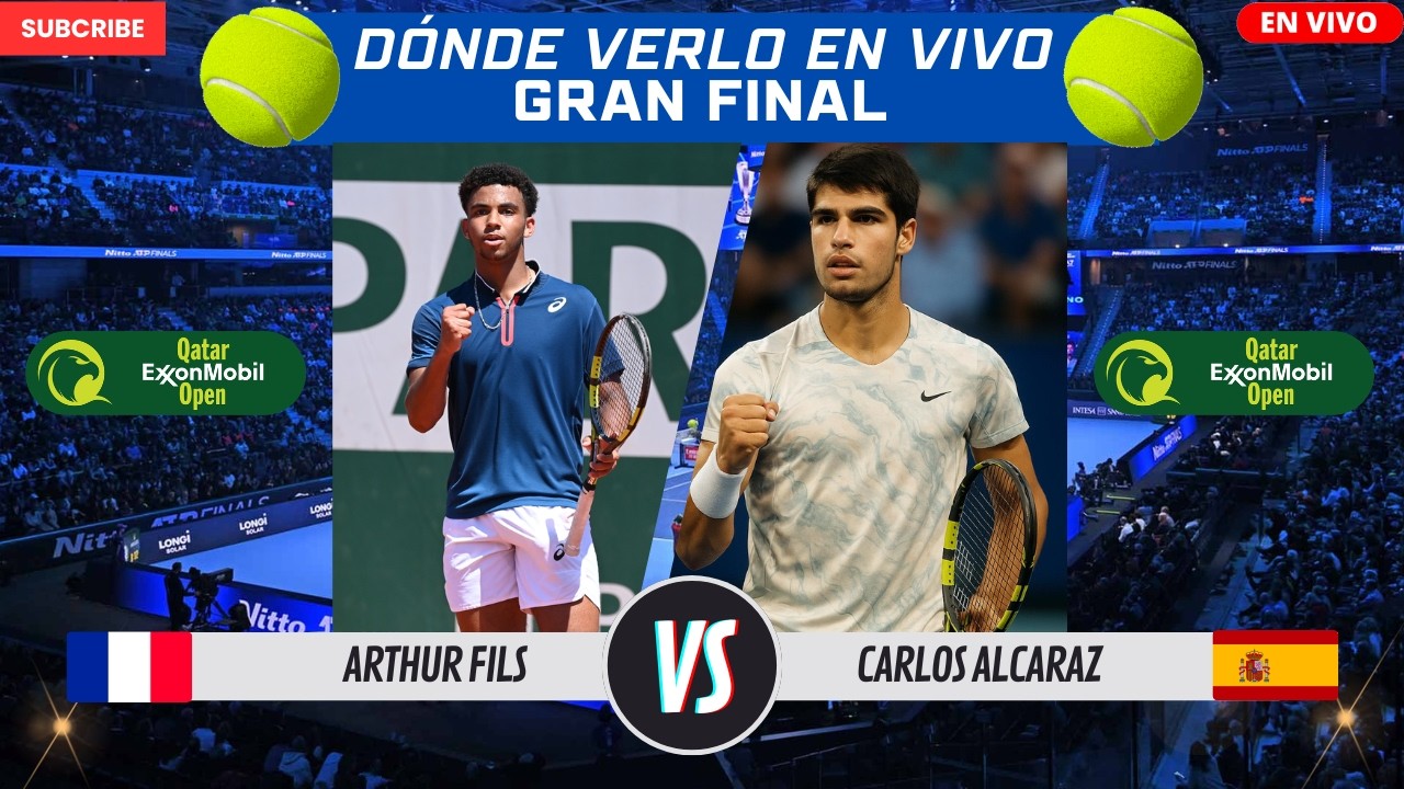 🎾Arthur Fils vs Carlos Alcaraz🎾Dónde Ver El Partido EN VIVO|21 de Febrero Qatar Open 2026